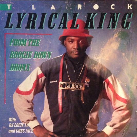 T La Rock : Lyrical King (From The Boogie Down Bronx) (LP, Album)