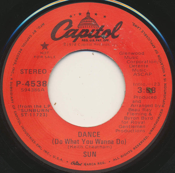 Sun (7) : Dance (Do What You Wanna Do) (7", Mono, Promo)