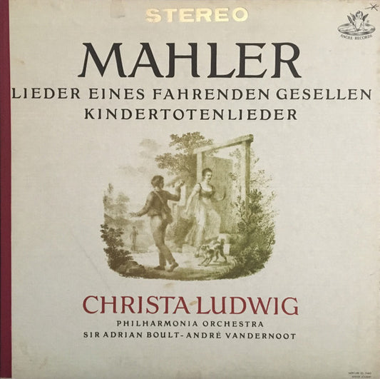 Gustav Mahler - Christa Ludwig : Lieder Eines Fahrenden Gesellen / Kindertotenlieder (LP, Album)