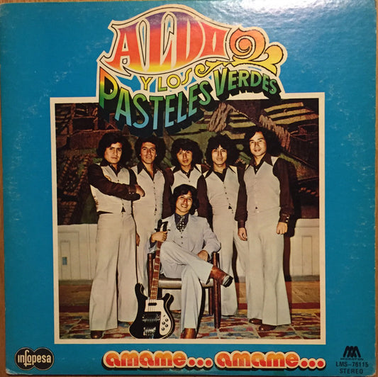 Aldo (14) Y Los Pasteles Verdes : Amame... Amame... (LP, Album)