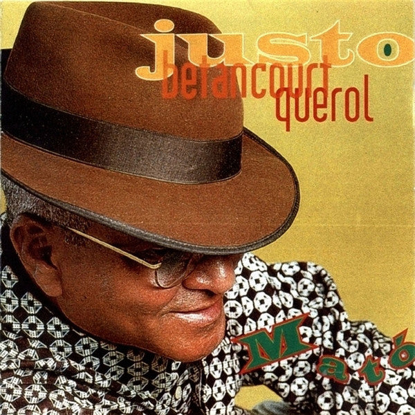 Justo Betancourt : Mató (CD, Album)
