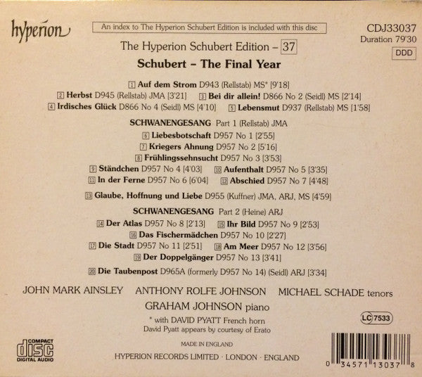 Franz Schubert - John Mark Ainsley, Anthony Rolfe Johnson, Michael Schade, Graham Johnson (2) : Schubert - The Final Year  (CD, Album)