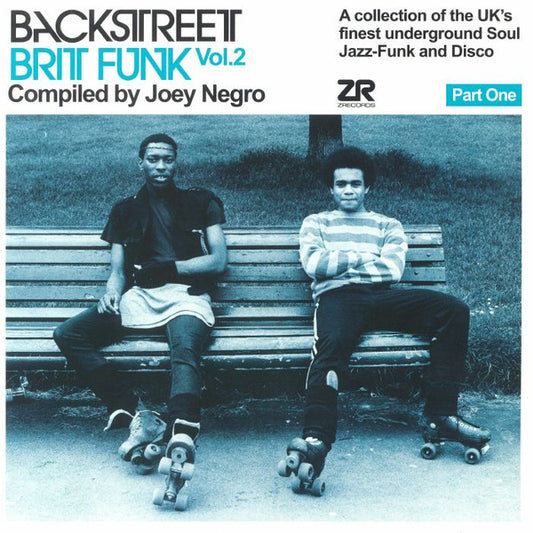 Joey Negro : Backstreet Brit Funk Vol. 2 (A Collection Of The UK's Finest Underground Soul, Jazz-Funk And Disco) (Part One) (2x12", Comp)