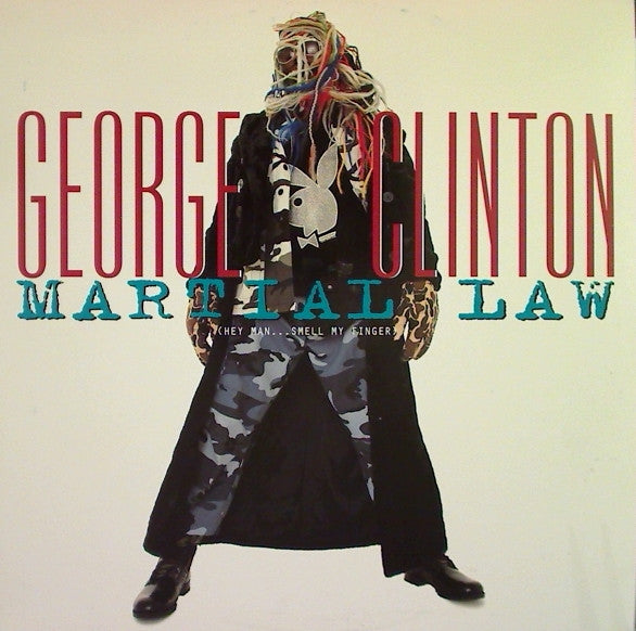 George Clinton : Martial Law (Hey Man...Smell My Finger) (12", Promo)