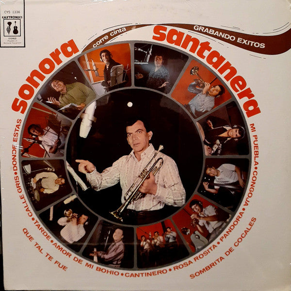 Sonora Santanera : Corre Cinta Grabando Exitos (LP, Album)