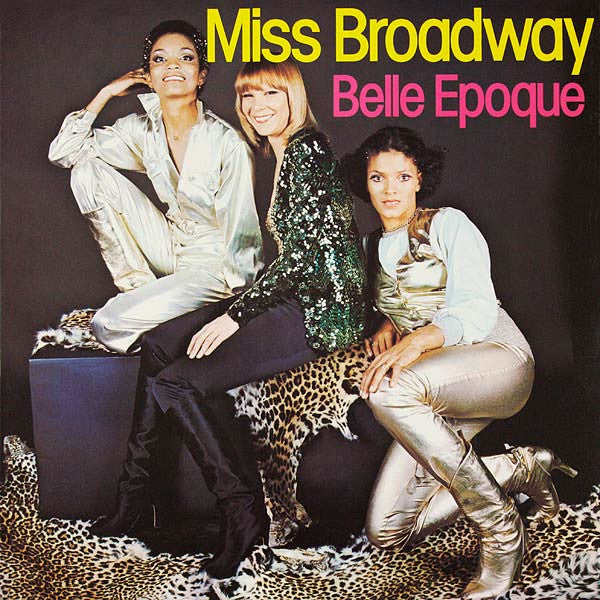 Belle Epoque : Miss Broadway (LP, Album, P/Mixed)
