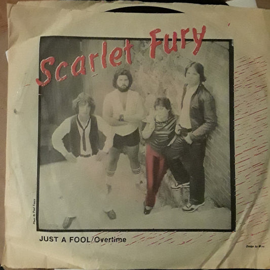 Scarlet Fury : Just A Fool (7")