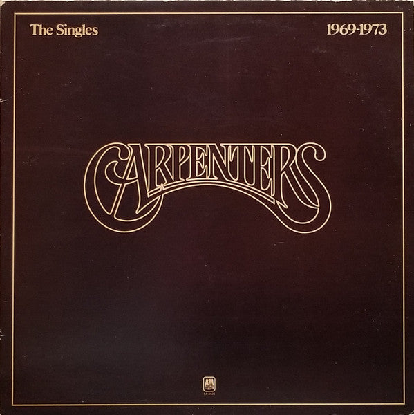 Carpenters : The Singles 1969-1973 (LP, Album, Comp, RE, Ind)