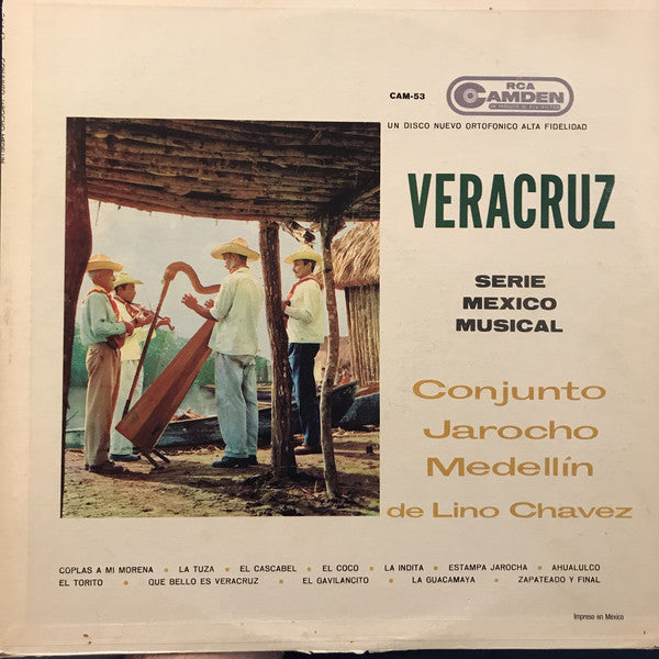 Conjunto Jarocho Medellin de Lino Chavez* : Veracruz (LP, Album, RE)