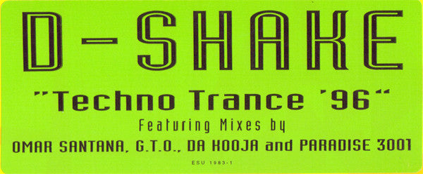 D-Shake : Techno Trance '96 (12")