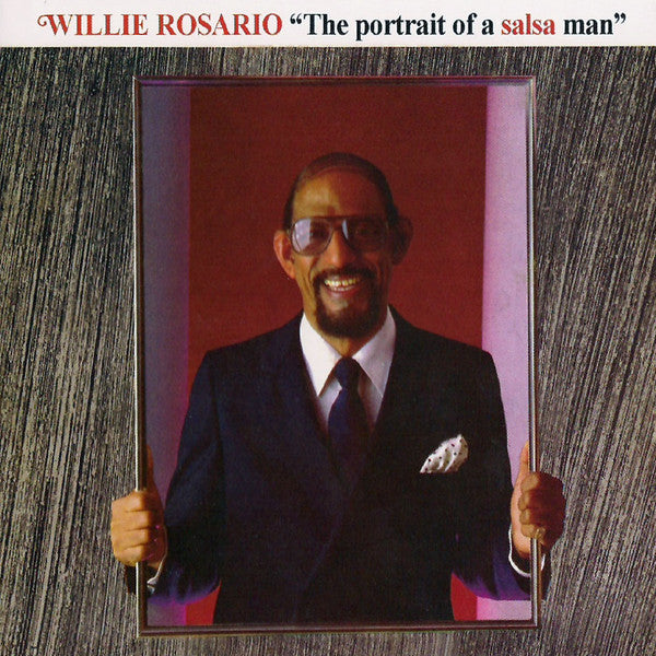 Willie Rosario : The Portrait Of A Salsa Man (CD, Album, RE, Dig)