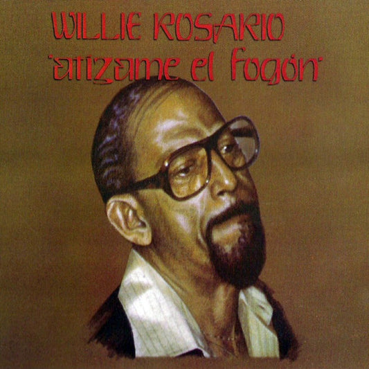 Willie Rosario : Atizame El Fogón (CD, Album, RE, Dig)