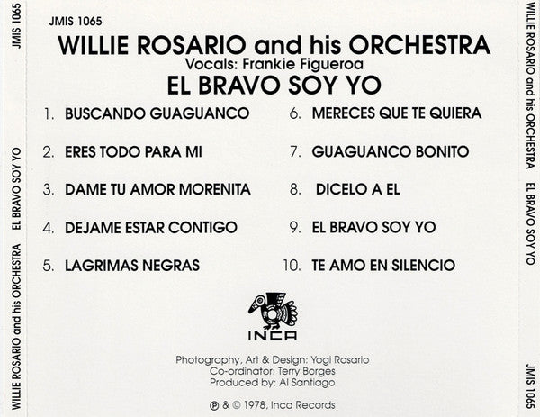 Willie Rosario & His Orchestra* : El Bravo Soy Yo! (CD, Album, RE)
