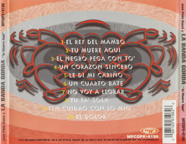 José Peña Suazo Y La Banda Gorda : Tú Muere Aquí (CD, Album)
