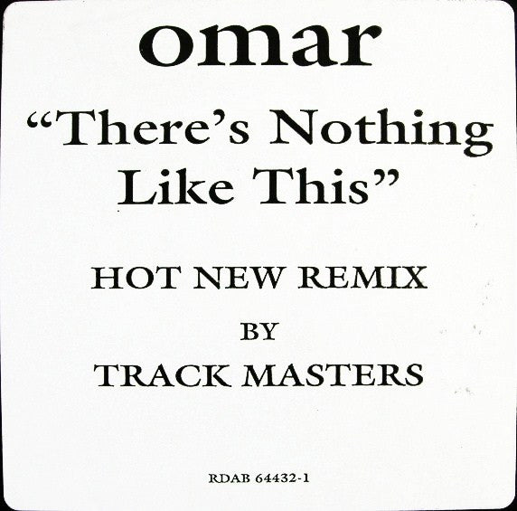Omar : There's Nothing Like This (Trackmasters Remix) (12", Promo)