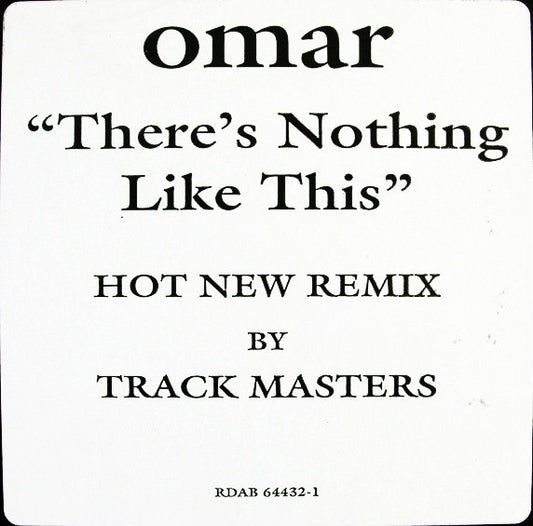 Omar : There's Nothing Like This (Trackmasters Remix) (12", Promo)