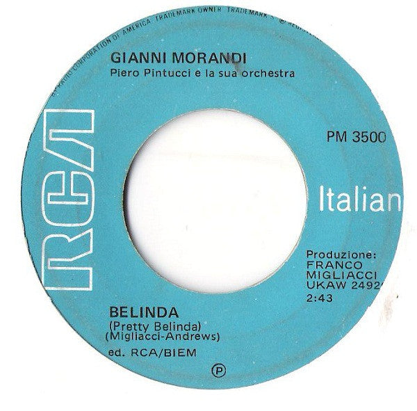 Gianni Morandi : Belinda / Non Voglio Innamorarmi Più (7", Mono)