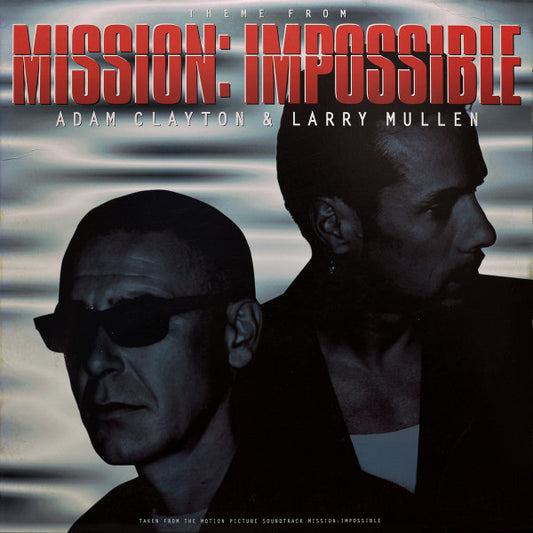 Adam Clayton & Larry Mullen : Theme From Mission: Impossible (12")