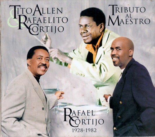 Tito Allen, Rafael Cortijo Jr : Tributo Al Maestro (CD, Album, Dig)