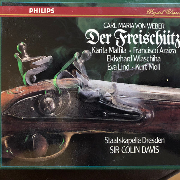 Carl Maria von Weber, Karita Mattila, Francisco Araiza, Ekkehard Wlaschiha, Eva Lind, Kurt Moll, Rundfunkchor Leipzig, Staatskapelle Dresden, Sir Colin Davis : Der Freischutz (2xCD + Box)