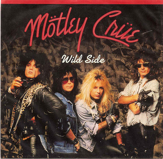 Mötley Crüe : Wild Side (7", Single, All)