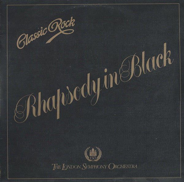 London Symphony Orchestra : Classic Rock Rhapsody In Black (LP, Album)