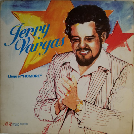 Jerry Vargas : Llego El Hombre (LP, Album)