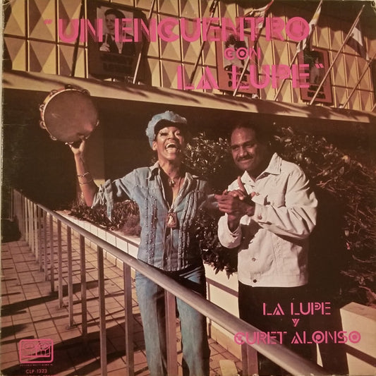 La Lupe Y Curet Alonso* : Un Encuentro Con La Lupe (LP, Album)