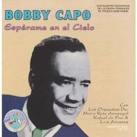 Bobby Capó : Esperame en el Cielo (CD, Comp, Club)