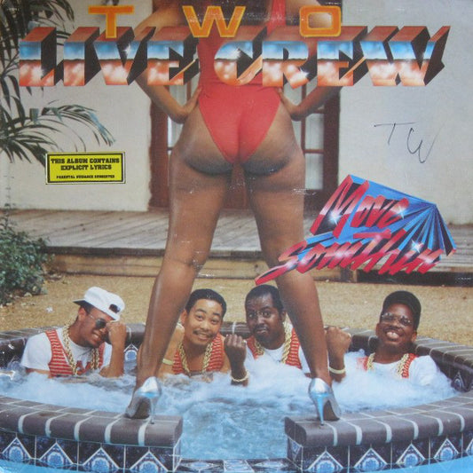 The 2 Live Crew : Move Somthin' (LP, Album)