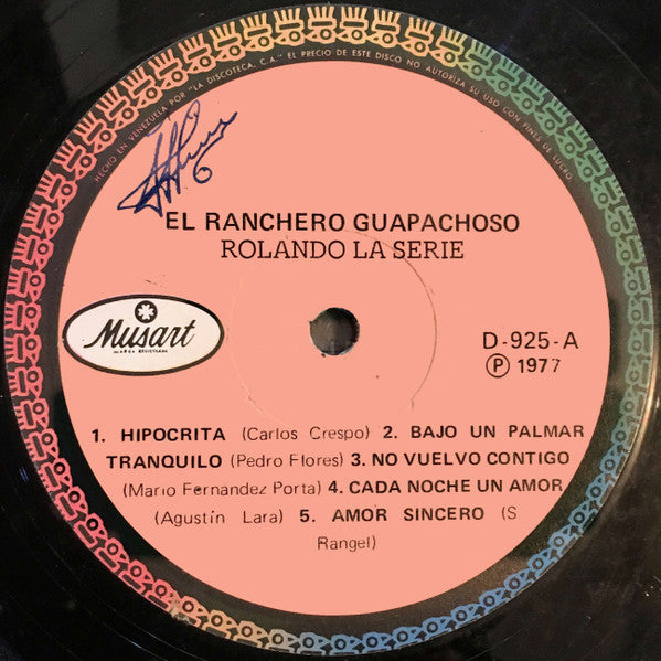 Rolando La Serie : El Ranchero Guapachoso (LP, Album)