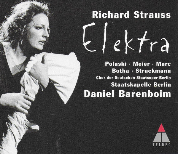 Richard Strauss - Deborah Polaski · Waltraud Meier · Alessandra Marc · Johan Botha · Falk Struckmann · Chor Der Staatsoper Berlin · Staatskapelle Berlin · Daniel Barenboim : Elektra (2xCD, Album)