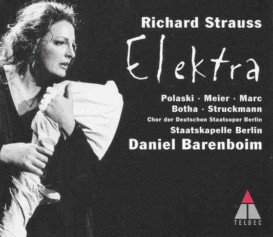 Richard Strauss - Deborah Polaski · Waltraud Meier · Alessandra Marc · Johan Botha · Falk Struckmann · Chor Der Staatsoper Berlin · Staatskapelle Berlin · Daniel Barenboim : Elektra (2xCD, Album)