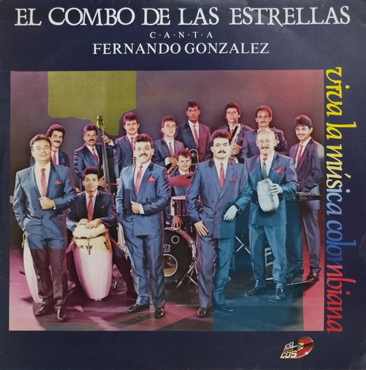 El Combo De Las Estrellas Canta: Fernando Gonzalez (6) : Viva La Música Colombiana (LP, Album)