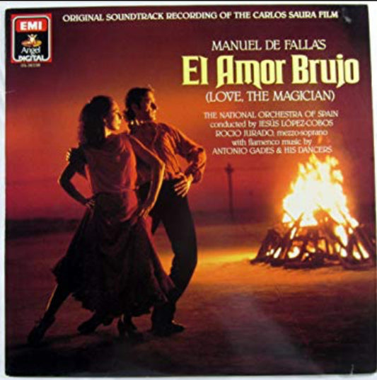 Manuel De Falla, National Symphonic Orchestra Of Spain  Conducted By Jesús López-Cobos ,  Rocio Jurado, Ballet De Antonio Gades : El Amor Brujo (Love, The Magician) (LP, Album)