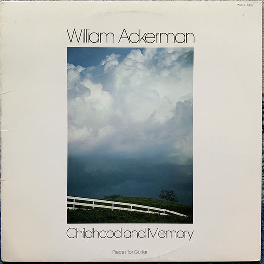 William Ackerman : Childhood And Memory (Pieces For Guitar) (LP, Album, RM, RP)