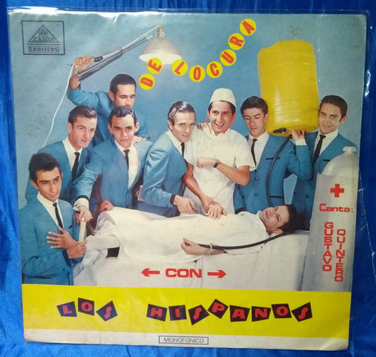 Los Hispanos Canta: Gustavo Quintero : De Locura (LP, Album, Mono)