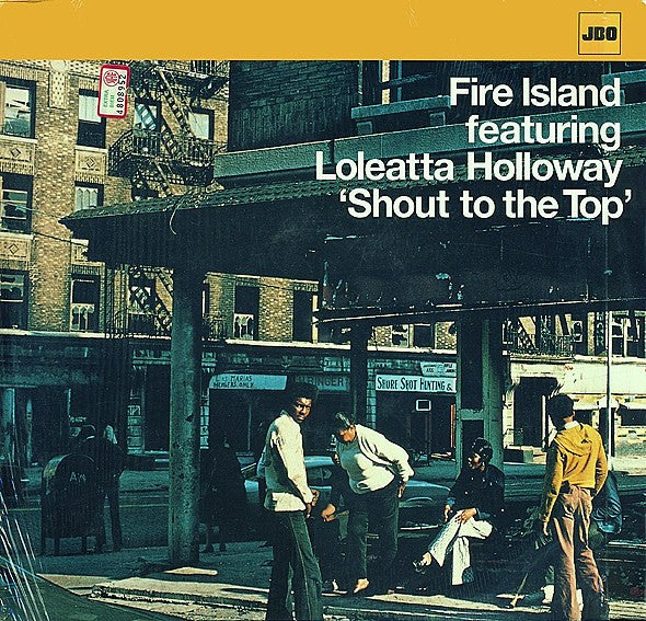 Fire Island Featuring Loleatta Holloway : Shout To The Top (2x12")
