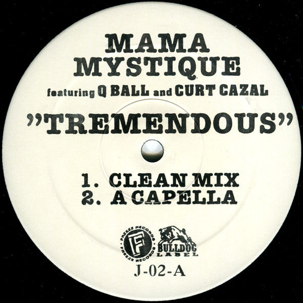 Mama Mystique Featuring Q Ball & Curt Cazal : Tremendous (12")