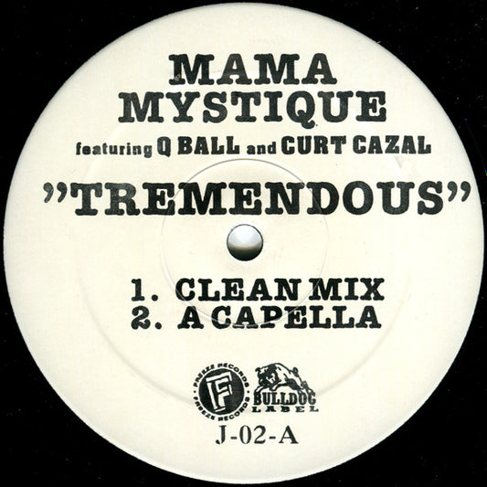 Mama Mystique Featuring Q Ball & Curt Cazal : Tremendous (12")