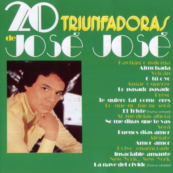 José José : 20 Triunfadoras De José José (CD, Comp, RE)