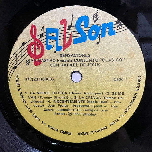 Ray Castro* Presenta  Conjunto "Clasico"* Con Rafael DeJesus* : Sensaciones (LP, Album)