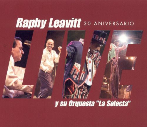Raphy Leavitt Y Su Orquesta La Selecta : 30 Aniversario (2xCD, Album, Sli)