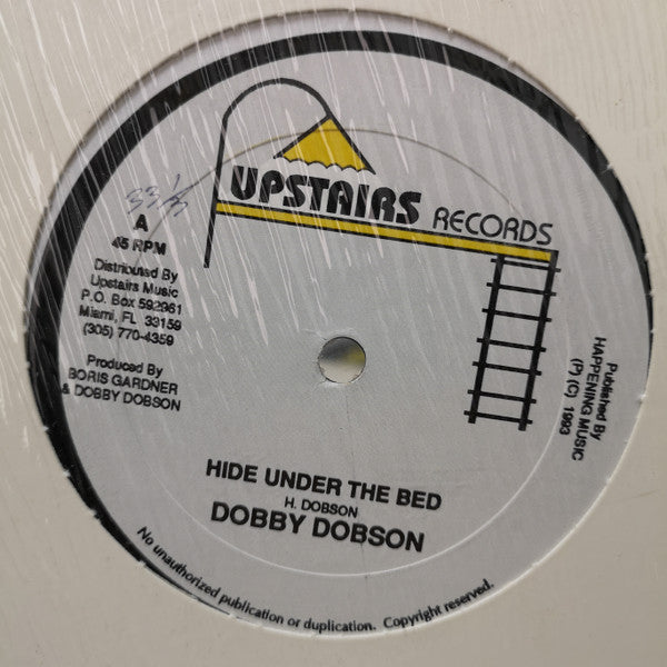 Dobby Dobson : Hide Under The Bed (12")
