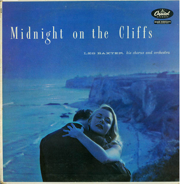 Les Baxter, His Chorus And Orchestra : Midnight On The Cliffs (LP, Album, Mono)