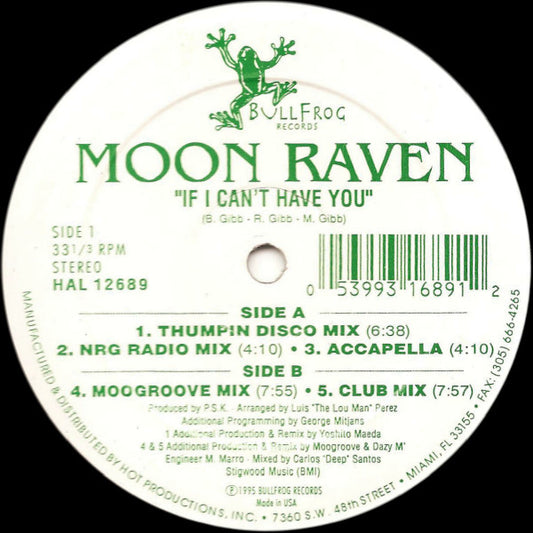 Moon Raven : If I Can't Have You (12")