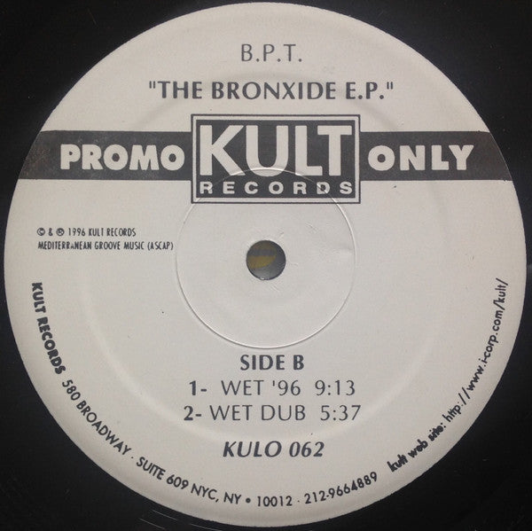 B.P.T. : The Bronxide E.P. (12", Promo)