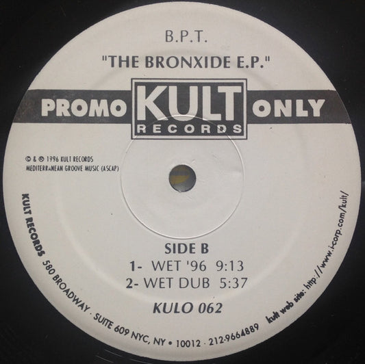 B.P.T. - The Bronxide E.P. vinyl record, 12" (Very Good Plus (VG+)) | Lulo Records