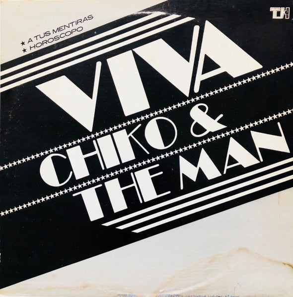Elio Rodriguez : Viva - Chiko & The Man - A Tus Mentiras / Horóscopo (12", Single)