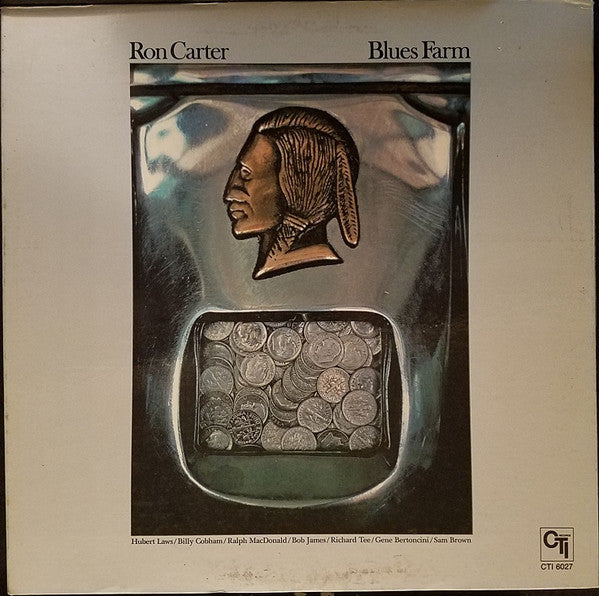 Ron Carter : Blues Farm (LP, Album, Gat)